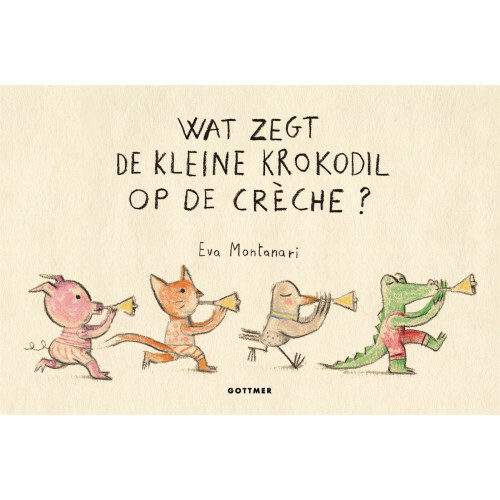 Boek GOTTMER UITGEVERS GROEP Wat Zegt De Kleine Krokodil Op de Creche?, leesboek