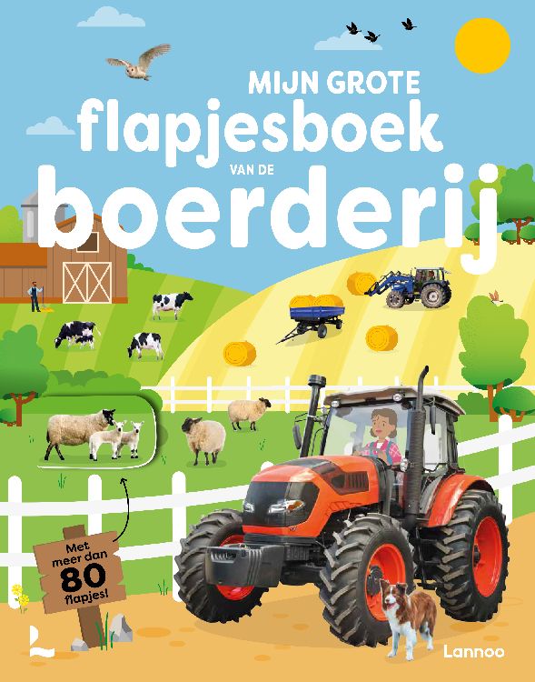 Boek LANNOO Mijn Grote Flapjesboek Van De Boerderij, leesboek